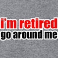 thumbnail image 3 of CafePress - I'M Retired Go Around Me Sweatshirt - Pullover Hoodie, Classic & Comfortable Hooded Sweatshirt, 3 of 4