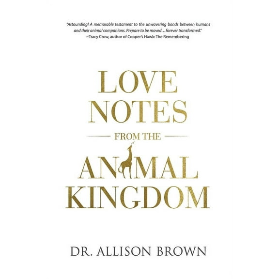 Love Notes from the Animal Kingdom (Paperback)