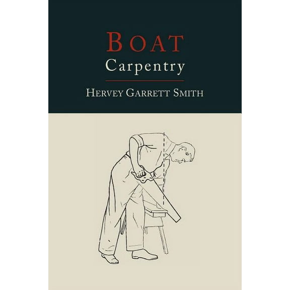 Boat Carpentry, (Paperback)