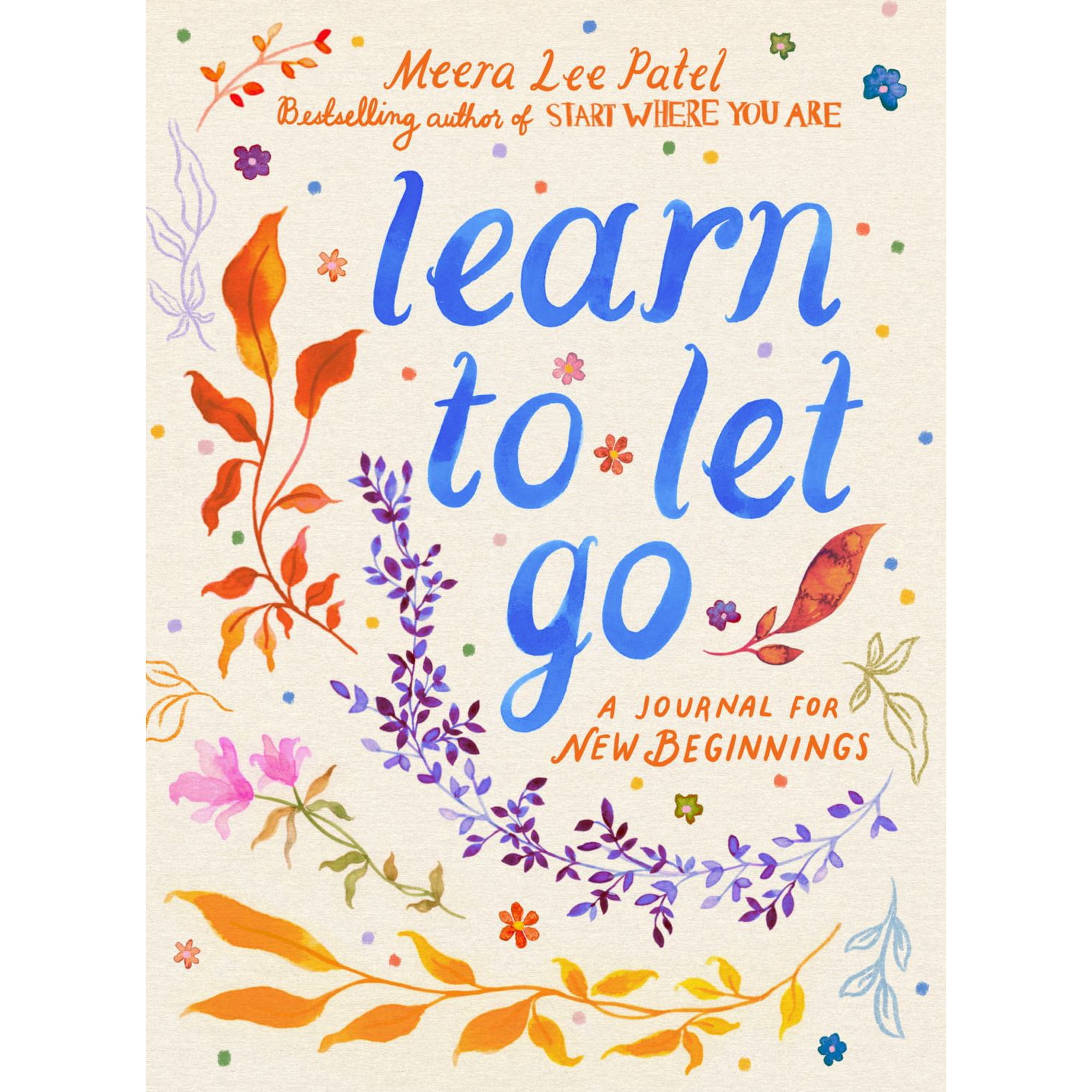 Learn to Let Go: A Journal for New Beginnings (Paperback)