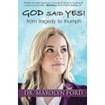 thumbnail image 1 of Pre-Owned God Said Yes!: From Tragedy to Triumph (Paperback) 1951080122 9781951080129, 1 of 1