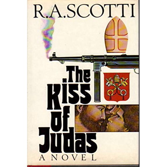 Pre-Owned The Kiss of Judas, 9780917657078, 0917657071, Hardcover, First Edition edition