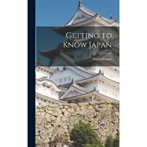 Getting to Know Japan, (Hardcover)