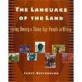 thumbnail image 1 of Pre-Owned The Language of the Land: Living Among a Stone-Age People in Africa (Paperback) 0312284365 9780312284367, 1 of 1