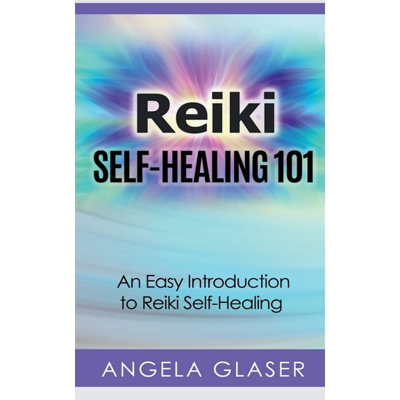 Reiki Self-Healing 101, (Paperback)