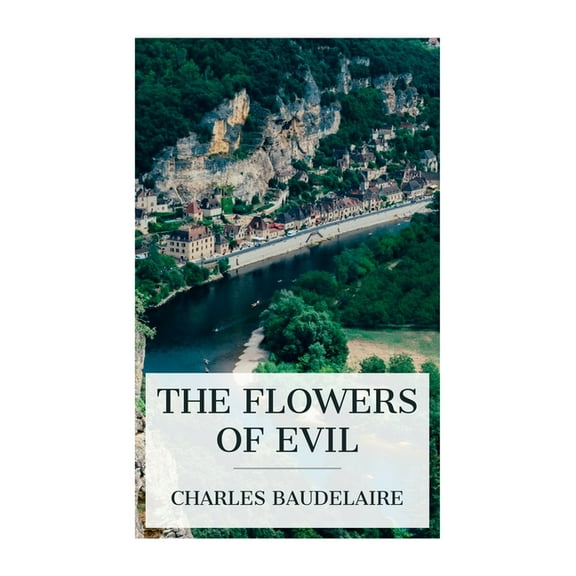 The Flowers of Evil, (Paperback)