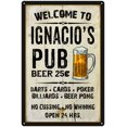 thumbnail image 1 of IGNACIO'S Pub Sign Vintage Man Cave Bar 8 x 12 High Gloss Metal 208120028442, 1 of 1