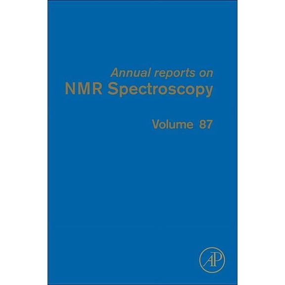 Annual Reports on NMR Spectroscopy Annual Reports on NMR Spectroscopy: Volume 87, Book 87, (Hardcover)