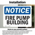 thumbnail image 3 of (2 Pack) Fire Pump Building OSHA Notice Sign 7 Inch X 5 Inch Vinyl Label Decal Sticker Weather Resistant, UV Protected for Workplace, Business, and Construction Site, Made in the USA, 3 of 7