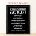 thumbnail image 3 of 10 Things That Require Zero Talent - Motivational Wall Art Print - Positive Quotes Wall Decor - Encouragement Gifts - Positive Sayings for Wall Décor - (Unframed, 24 x 36 inches), 3 of 4