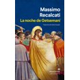 thumbnail image 1 of Libro La Noche De Getsemani Tapa Blanda, Autor Massimo Recalcati, Editorial Anagrama, 1 of 2