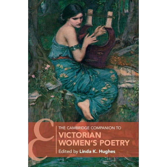 Cambridge Companions to Literature The Cambridge Companion to Victorian Women's Poetry, (Paperback)