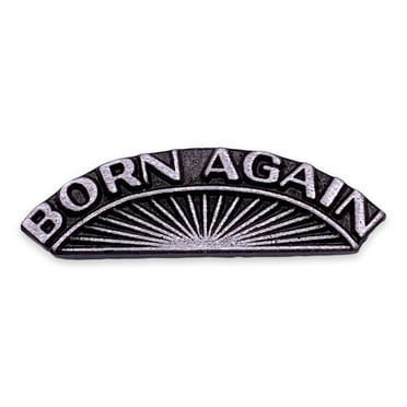 Born Again Lapel Pin