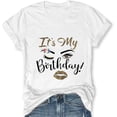 thumbnail image 1 of C'est Mon T-Shirt d'Anniversaire T-Shirt d'Anniversaire pour Femmes Motif d'Anniversaire Col Rond Manches Courtes Hauts de Fête d'Anniversaire Manches Courtes, 1 of 4