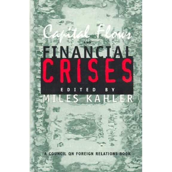 Pre-Owned Council on Foreign Relations Book Capital Flows and Financial Crises: Experiences of Women Working Construction, (Paperback)
