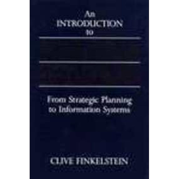 Pre-Owned An Introduction to Information Engineering: From Strategic Planning to Information Systems, 9780201416541, 0201416549, Hardcover,