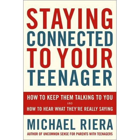 Rester Connecté à Votre Adolescent