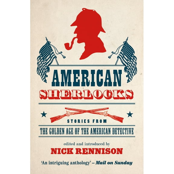 American Sherlocks : Stories from the Golden Age of the American Detective (Paperback)