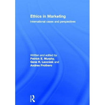 Ethics In Marketing International Cases And Perspectives