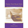 Finding Your Online Voice : Stories Told by Experienced Online Educators, Used [Paperback]