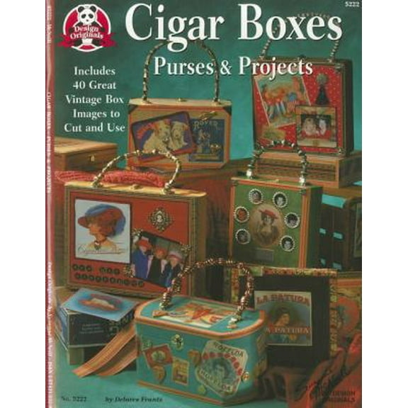 Pre-Owned Cigar Box Purses & Projects: Includes 40 Great Vintage Box Images to Cut and Use (Paperback) 1574215329 9781574215328