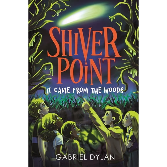 Shiver Point It Came from the Woods, (Paperback)