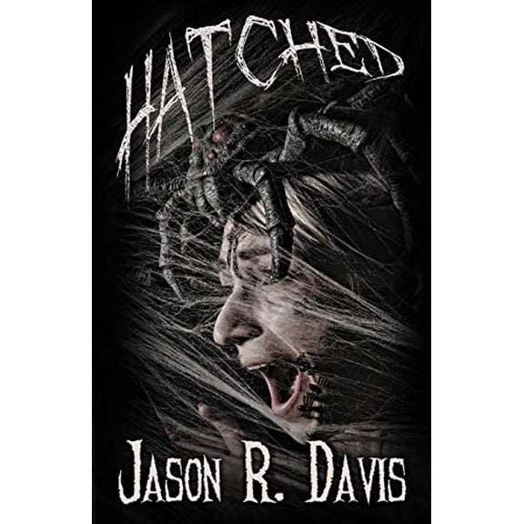 Pre-Owned Hatched (Invisible Spiders), 9780692352557, 0692352554, Paperback,