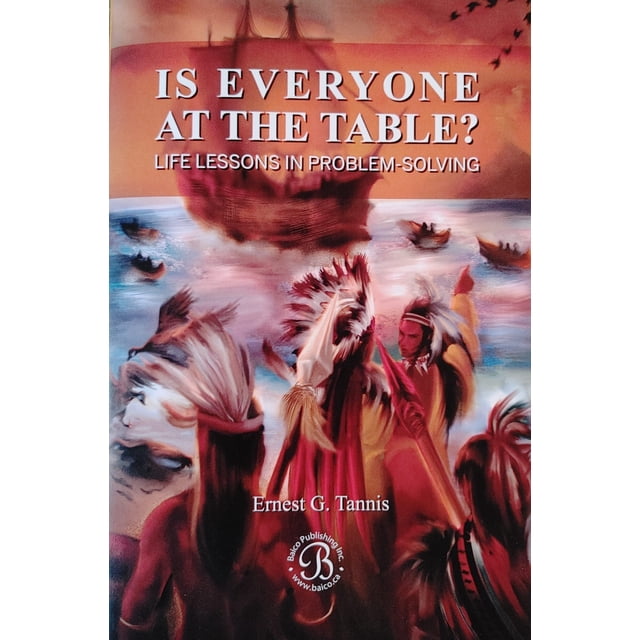 Ernest G. Tannis Books - Is Everyone At The Table? Life Lessons in Problem-Solving