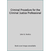 Criminal Procedure for the Criminal Justice Professional [Hardcover - Used]