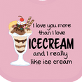 thumbnail image 4 of Inktastic I Love You More Than Ice Cream and I Really Like Ice Cream Boys or Girls Baby Bib, 4 of 4