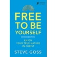 thumbnail image 2 of Free to Be Yourself, Second Edition: Enjoy Your True Nature in Christ, (Paperback), 2 of 2