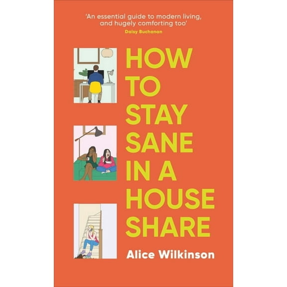 How to Stay Sane in a House Share, (Paperback)