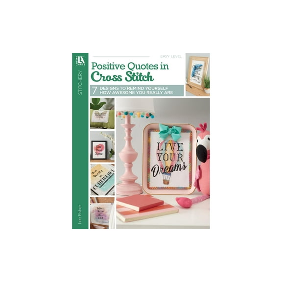 Leisure Arts Positive Quotes In Cross Stitch Book