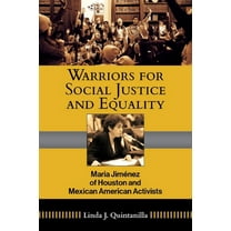 Al Filo: Mexican American Studies Warriors for Social Justice and Equality: Maria Jimenez of Houston and Mexican American Activists Volume 12, (Hardcover)