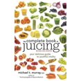 thumbnail image 1 of Complete Book of Juicing, Michael T. Murray Paperback, 1 of 1