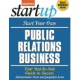 thumbnail image 1 of Start Your Own Public Relations Business: Your Step-By-Step Guide to Success (StartUp Series), 1 of 1