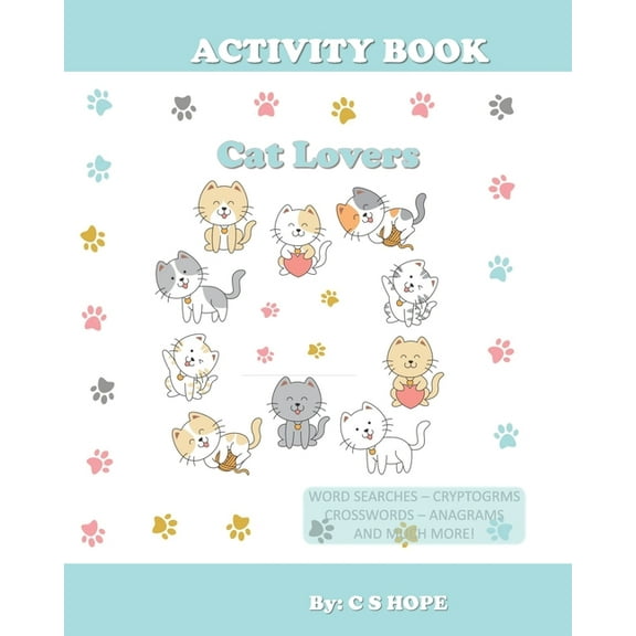 Activity Book Cat Lovers: Over 80 Exciting Puzzles and Activities for Hours and Hours of Enjoyment for All Ages with These Brain Games (Paperback)(Large Print)