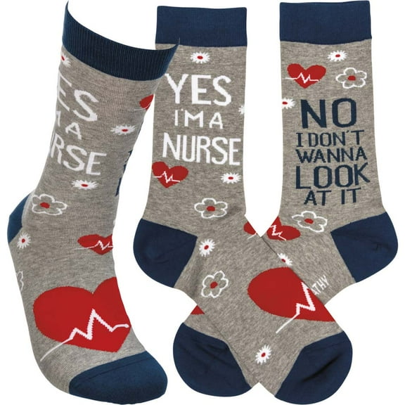 Primitives by Kathy Yes, I'm a Nurse No I Don't Wanna Look at it Socks