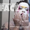 thumbnail image 1 of Pre-Owned Getting Into Face: 52 Mondays Featuring Jojo Baby and Sal-E (Hardcover), 1 of 1