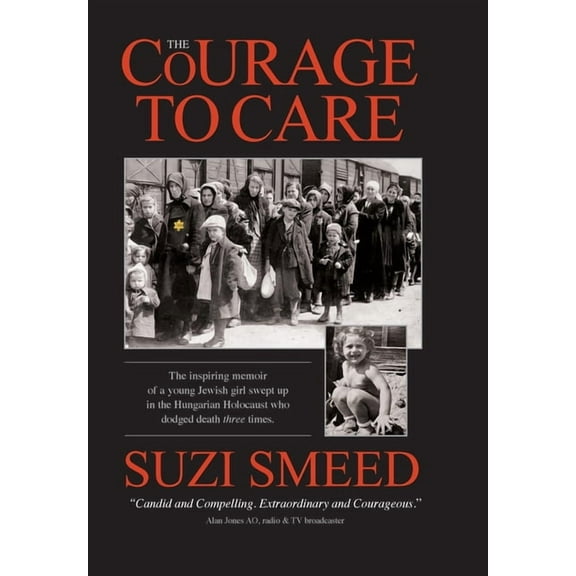 The Courage to Care (Hardcover)