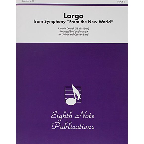 Largo from Symphony "From the New World": For Soloist and Concert Band, Conductor Score (Eighth Note Publications)