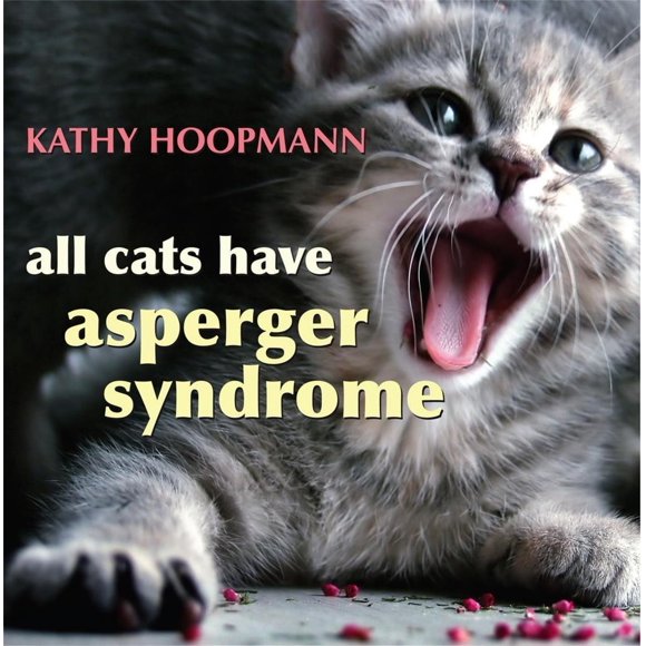 Tous les Chats Ont le Syndrome d'Asperger