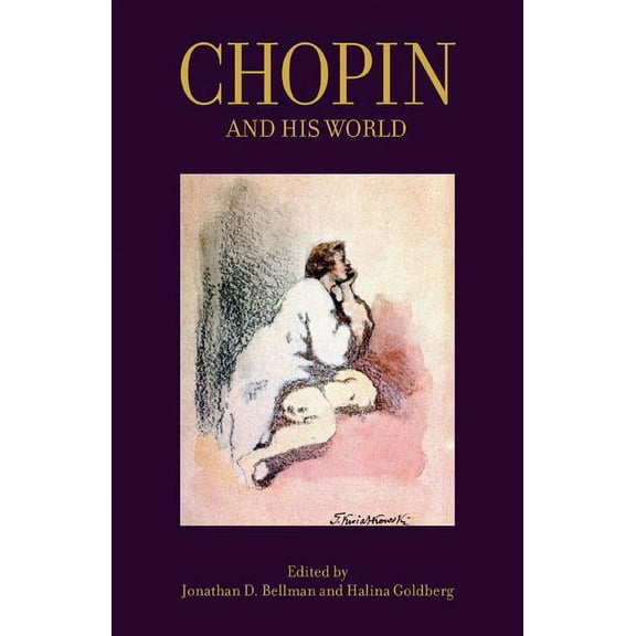 Bard Music Festival Chopin and His World, Book 42, (Paperback)