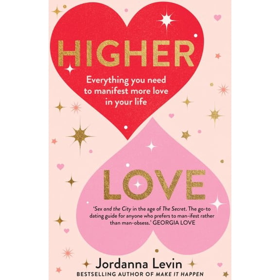 Pre-Owned Higher Love: Everything You Need to Manifest More Love in Your Life Paperback
