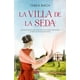 thumbnail image 1 of La Villa de la Seda (Serie La villa de la seda 1) Planeta 9786070783326, 1 of 2