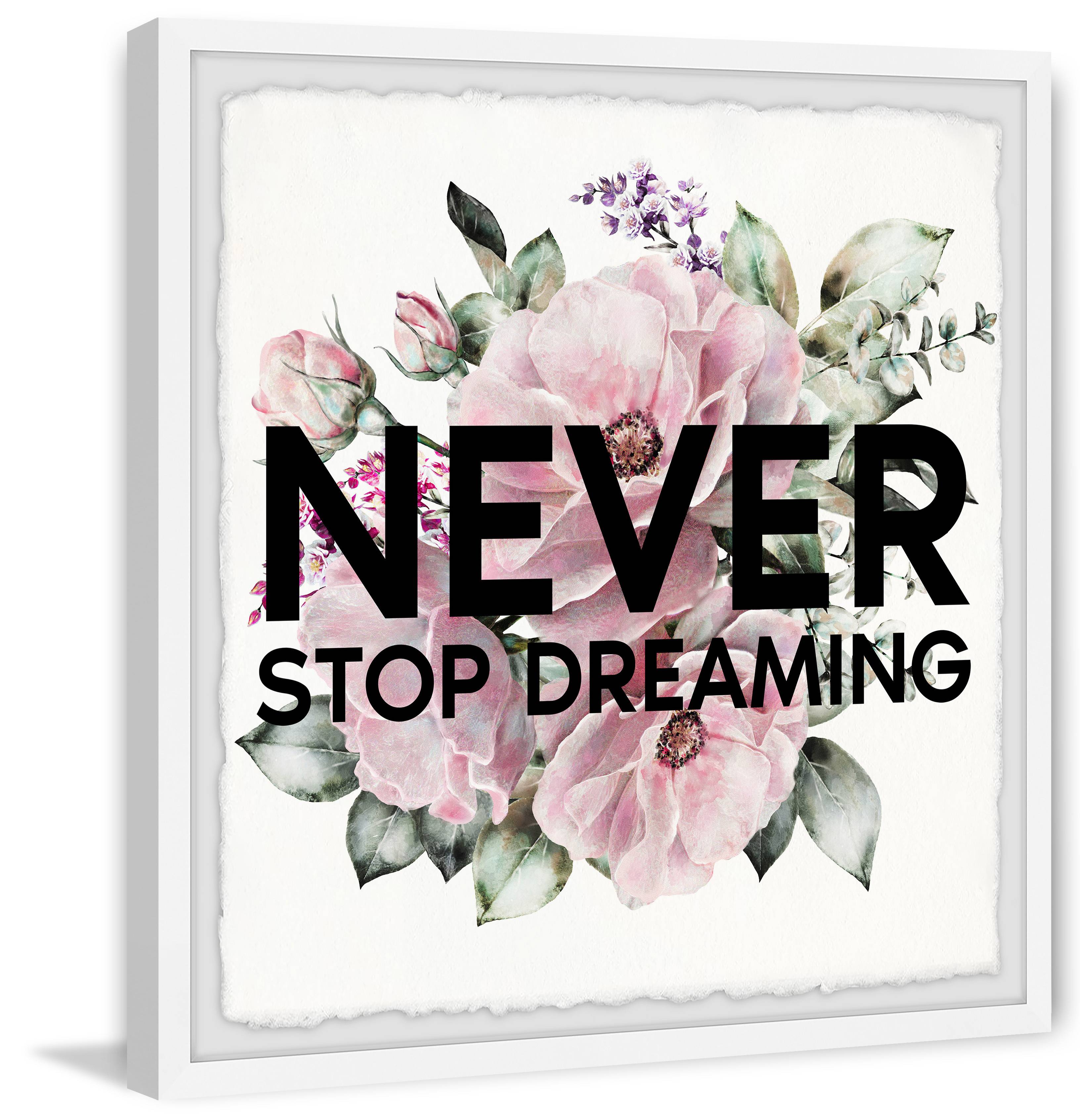 Marmont Hill Never Stop Dreaming Iii Framed Wall Art, 32.00" x 1.50"