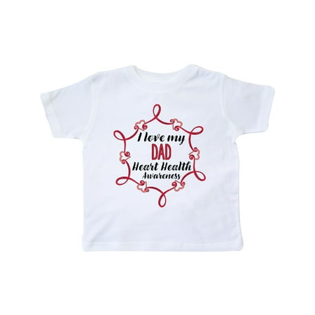 

Inktastic I Love My Dad Heart Health Awareness Gift Toddler Boy or Toddler Girl T-Shirt