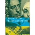 thumbnail image 1 of Libro La Dificultad De Ser Tapa Blanda, Autor Jean Cocteau, Editorial Ediciones Siruela, 1 of 2