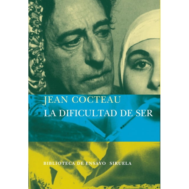 Libro La Dificultad De Ser Tapa Blanda, Autor Jean Cocteau, Editorial Ediciones Siruela