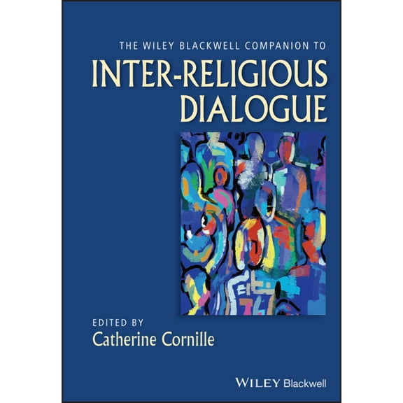 Wiley Blackwell Companions to Religion WB Companion Interreligious Di, (Paperback)